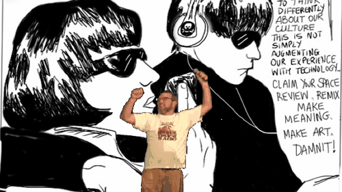 A gif of Jim Groom dancing in front of a Sonci Youth inspire remix picture. the cover has text: Think DIFFERENT ABOUT OUR CULTURE THIS IS NOT SIMPLY AUGMENTING OUR EXPERIENCE WITH TECHNOLOGY. CLAIM YUR SPACE REVIEW, REMIX MAKE MEANING. MAKE ART. DAMNIT!